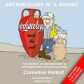Cover: Archaeology Is a Brand! - Routledge