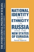 Cover: The International Politics of Eurasia: v. 2: The Influence of National Identity - Routledge