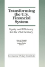 Cover: Transforming the U.S. Financial System: An Equitable and Efficient Structure for the 21st Century - Routledge