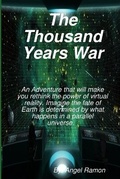 Cover: The Thousand Years War - Lulu.com