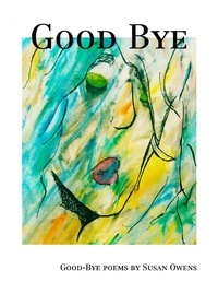 Enlarge image Cover: Good Bye - Lulu.com