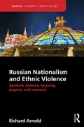 Cover: Russian Nationalism and Ethnic Violence - Routledge