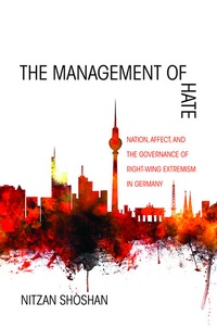 Enlarge image Cover: The Management of Hate - Princeton University Press