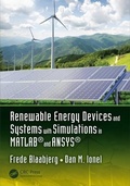 Cover: Renewable Energy Devices and Systems with Simulations in MATLAB (R) and ANSYS (R) - CRC Press