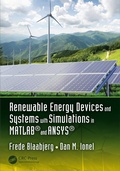 Cover: Renewable Energy Devices and Systems with Simulations in MATLAB (R) and ANSYS (R) - CRC Press
