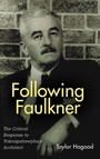 Cover: Following Faulkner - Camden House Inc