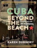 Cover: Cuba Beyond the Beach - Between the Lines
