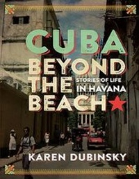 Enlarge image Cover: Cuba Beyond the Beach - Between the Lines