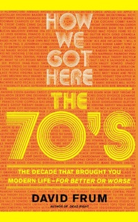 Enlarge image Cover: How We Got Here - Basic Books