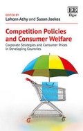 Cover: Competition Policies and Consumer Welfare - Edward Elgar Publishing