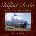 Cover: The Royal Train - J H Haynes & Co Ltd