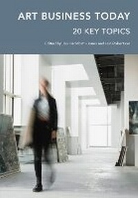 Enlarge image Cover: Art Business Today - Lund Humphries Publishers Ltd