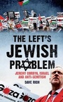 Cover: The Left's Jewish Problem - Biteback Publishing