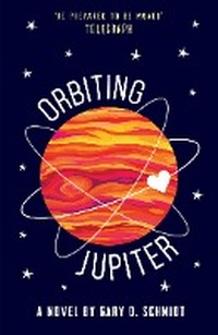 Abbildung von: Orbiting Jupiter - Andersen Press Ltd