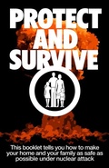 Cover: Protect and Survive - Imperial War Museum