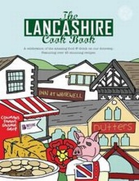 Abbildung von: The Lancashire Cook Book - Meze Publishing