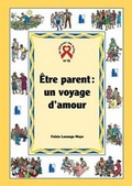 Cover: Etre Parent : Un Voyage d'Amour - Strategies for Hope Trust
