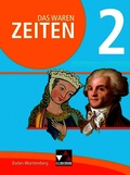 Cover: Das waren Zeiten - Neue Ausgabe Baden-W&uuml;rttemberg / Das waren Zeiten Baden-W&uuml;rttemberg 2 - Buchner, C.C.