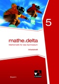 Cover: mathe.delta - Bayern / mathe.delta Bayern AH 5 - Buchner, C.C.