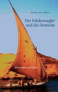 Abbildung von: Der Felukensegler und die Deutsche - BoD - Books on Demand