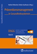Cover: Pr&auml;ventionsmanagement in Gesundheitssystemen - medhochzwei Verlag