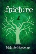 Cover: Fracture - Melanie Hooyenga