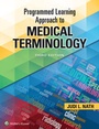 Cover: Programmed Learning Approach to Medical Terminology - Jones and Bartlett Publishers, Inc