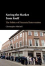 Cover: Saving the Market from Itself - Cambridge University Press