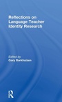 Cover: Reflections on Language Teacher Identity Research - Routledge