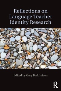 Enlarge image Cover: Reflections on Language Teacher Identity Research - Routledge