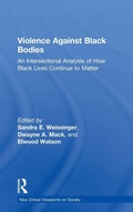 Cover: Violence Against Black Bodies - Routledge