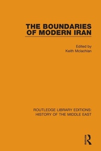 Enlarge image Cover: The Boundaries of Modern Iran - Routledge