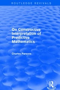 Cover: On Constructive Interpretation of Predictive Mathematics (1990) - Routledge
