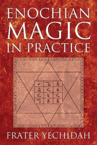 Enlarge image Cover: Enochian Magic in Practice - Kerubim Press