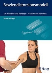 Abbildung von: Fasziendistorsionsmodell - Karl F. Haug