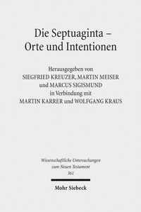 Abbildung von: Die Septuaginta - Orte und Intentionen - Mohr Siebeck