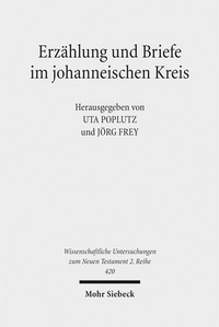Abbildung von: Erzählung und Briefe im johanneischen Kreis - Mohr Siebeck