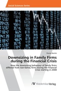 Cover: Downsizing in Family Firms during the Financial Crisis - AV Akademikerverlag