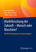 Cover: Marktforschung der Zukunft - Mensch oder Maschine - Springer Gabler