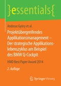Cover: Projekt&uuml;bergreifendes Applikationsmanagement - Der strategische Applikationslebenszyklus am Beispiel des BMW Q-Cockpit - Springer Vieweg