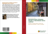 Abbildung von: Equipamentos Urbanos, Design e Identidade Sócio-cultural - Novas Edições Acadêmicas