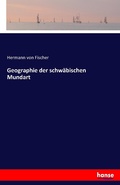 Cover: Geographie der schwaebischen Mundart - Hansebooks