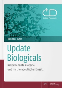 Abbildung von: Update Biologicals - Deutscher Apotheker Verlag