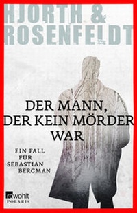 Abbildung von: Der Mann, der kein Mörder war - Rowohlt Polaris