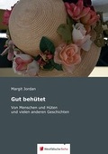 Cover: Gut beh&uuml;tet - Westf&auml;lische Reihe