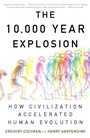 Cover: The 10,000 Year Explosion - Basic Books