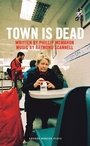 Cover: Town Is Dead - Oberon Books Ltd