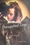 Cover: Unrequited Love - Mary Reason Theriot