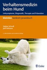 Abbildung von: Verhaltensmedizin beim Hund - Enke