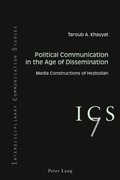 Cover: Political Communication in the Age of Dissemination - Peter Lang Verlag
